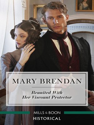 cover image of Reunited with Her Viscount Protector